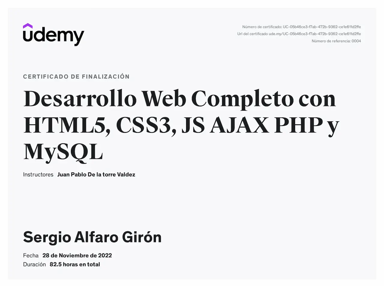 Certificado de Desarrollo Web Completo con HTML5, CSS3, JS AJAX PHP y MySQL